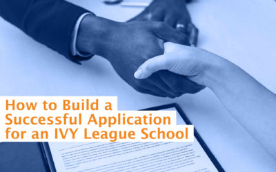How to Build a Successful Application for an IVY League School