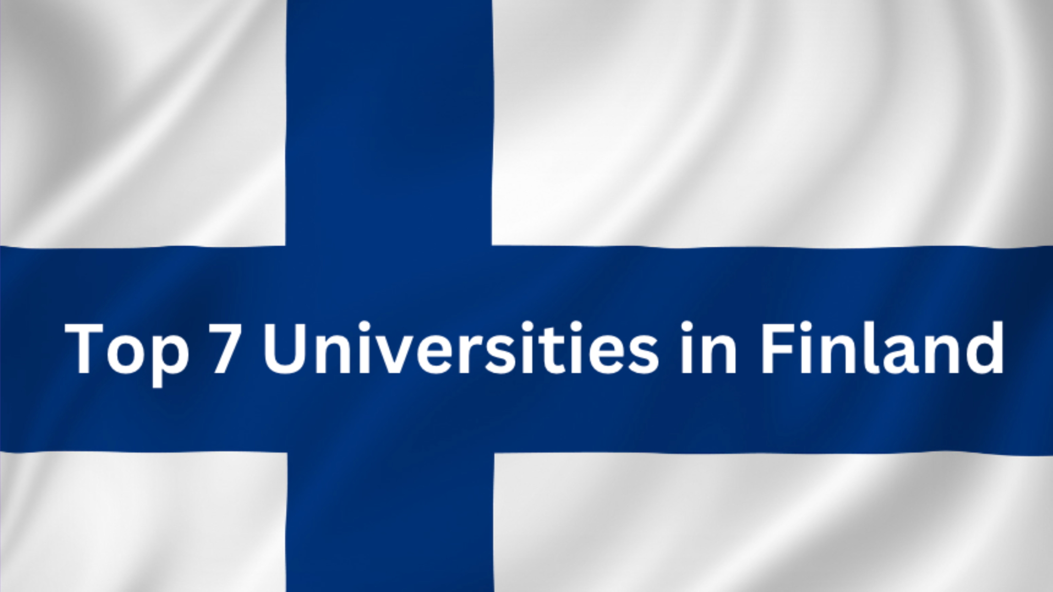 Finland Ranking Top 7 Universities in Finland For International Students - Futures Abroad