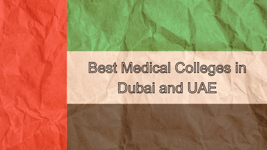 Best Medical Colleges in Dubai and UAE